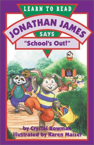 Cover of Jonathan James Says, "School's out!"