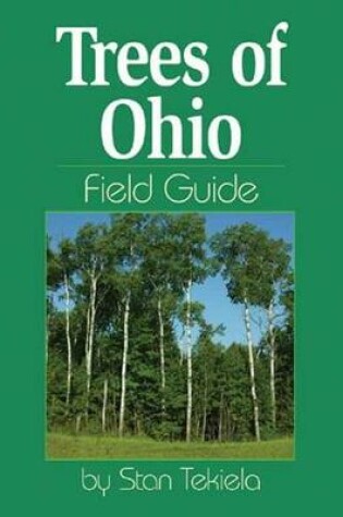 Cover of Trees of Ohio Field Guide