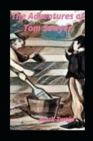 Cover of The Adventures of Tom Sawyer illustared