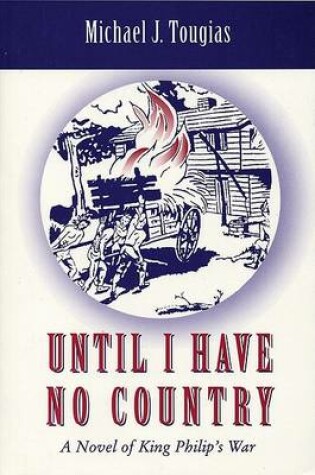 Cover of Until I Have No Country