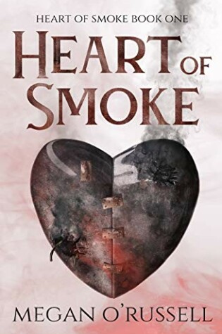 Cover of Heart of Smoke