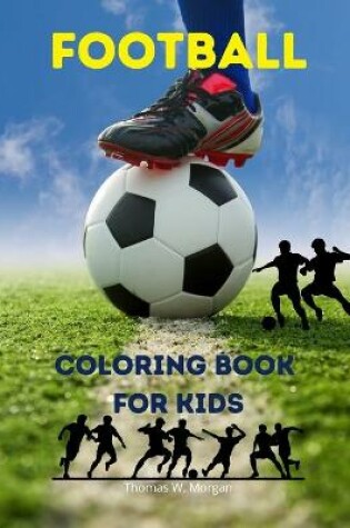 Cover of Football Coloring Book for Kids