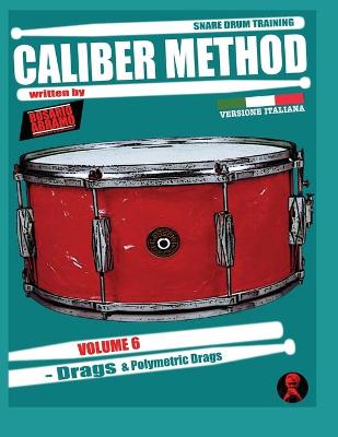 Book cover for CALIBER METHOD - VOL. 6 ( in Italiano )