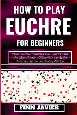 Book cover for How to Play Euchre for Beginners