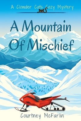 Cover of A Mountain of Mischief