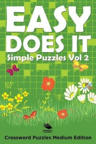 Cover of Easy Does It Simple Puzzles Vol 2