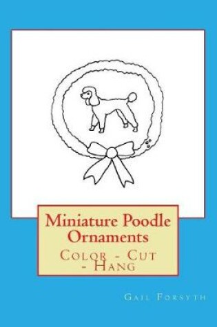 Cover of Miniature Poodle Ornaments