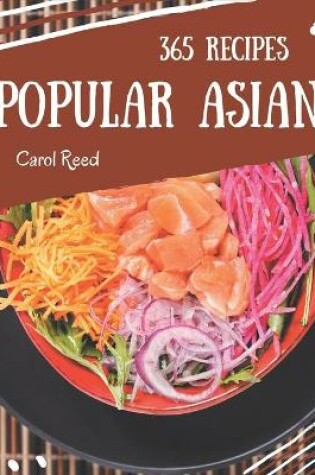 Cover of 365 Popular Asian Recipes