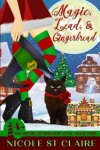 Book cover for Magic, Lead, and Gingerbread