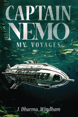 Book cover for Captain Nemo--My Voyages