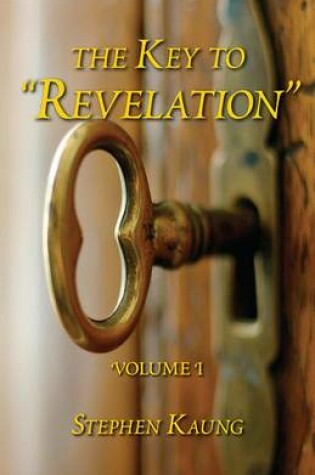 Cover of The Key to "revelation" Volume 1