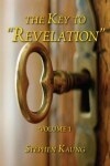 Book cover for The Key to "revelation" Volume 1