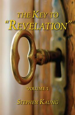 Cover of The Key to "revelation" Volume 1