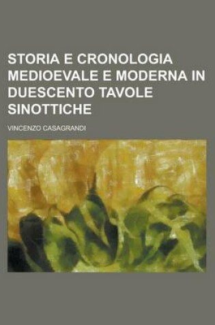 Cover of Storia E Cronologia Medioevale E Moderna in Duescento Tavole Sinottiche