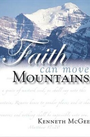 Cover of Faith Can Move Mountains