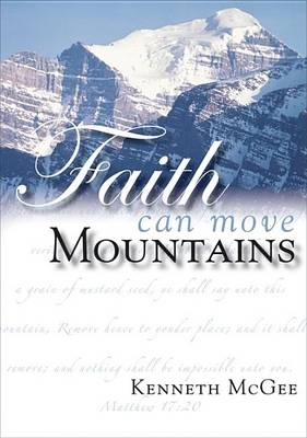 Book cover for Faith Can Move Mountains