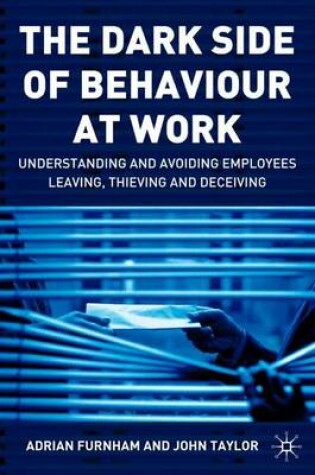 Cover of The Dark Side of Behaviour at Work