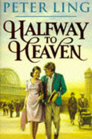 Cover of Halfway to Heaven