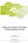 Book cover for Molecular Evolution of the Major Histocompatibility Complex
