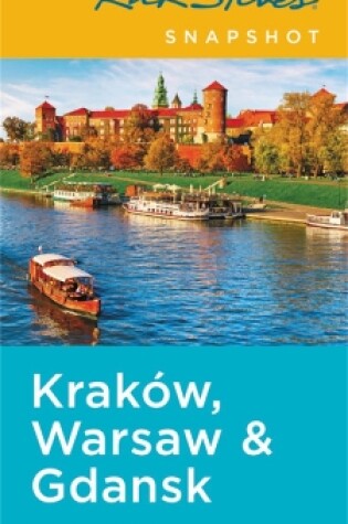 Cover of Rick Steves Snapshot Krakow, Warsaw & Gdansk (Sixth Edition)