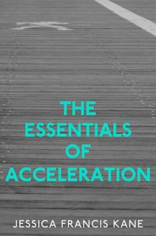Cover of The Essentials of Acceleration