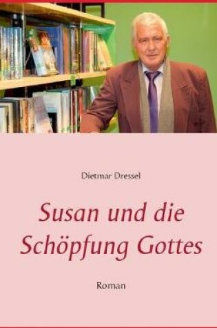 Cover of Susan und die Schöpfung Gottes