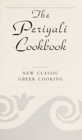 Book cover for The Periyali Cookbook