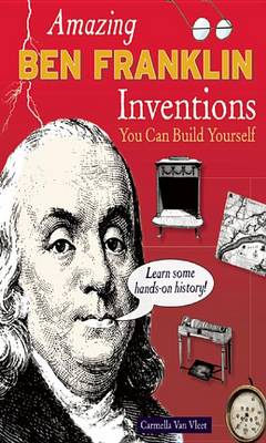 Cover of Amazing BEN FRANKLIN Inventions