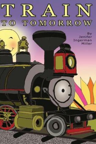 Cover of Train To Tomorrow