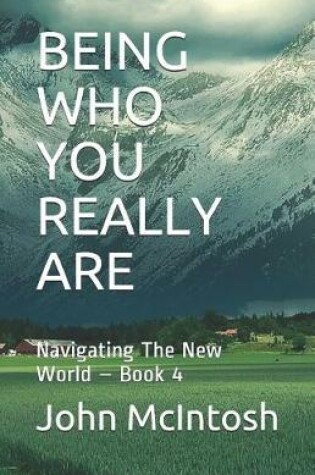 Cover of Being Who You Really Are