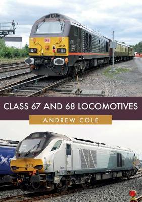 Cover of Class 67 and 68 Locomotives