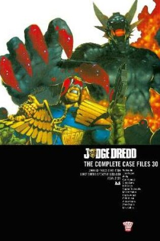 Cover of Judge Dredd: The Complete Case Files 30
