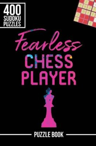 Cover of Fearless Chess Player Smart Strategy Sudoku Exercise Both Sides of the Brain Puzzle Book