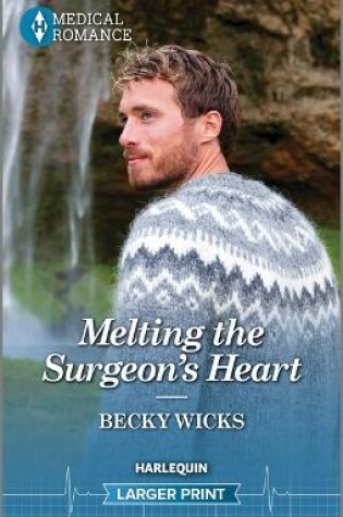 Cover of Melting the Surgeon's Heart