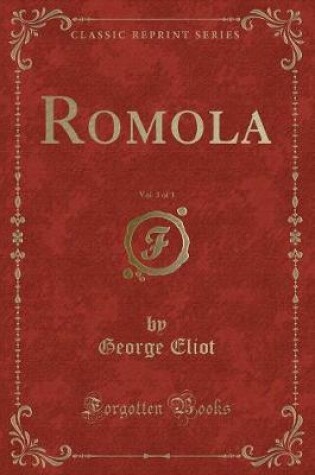 Cover of Romola, Vol. 3 of 3 (Classic Reprint)