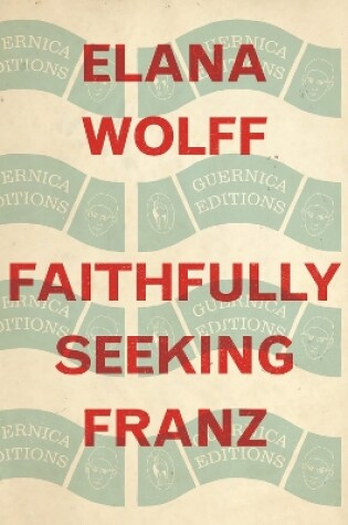 Cover of Faithfully Seeking Franz