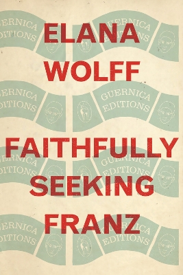 Book cover for Faithfully Seeking Franz