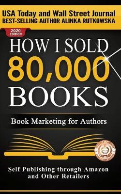 Book cover for How I Sold 80,000 Books