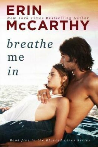 Cover of Breathe Me in