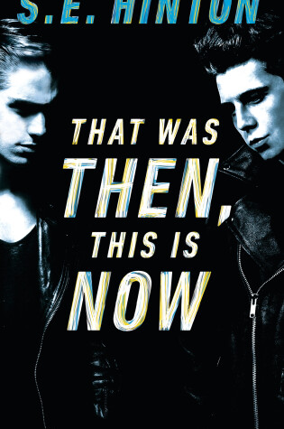 Cover of That Was Then, This Is Now