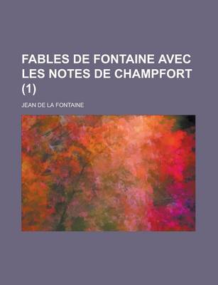 Book cover for Fables de Fontaine Avec Les Notes de Champfort (1)