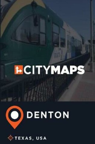 Cover of City Maps Denton Texas, USA