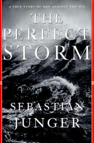 Cover of A True Story of Men Against the Sea