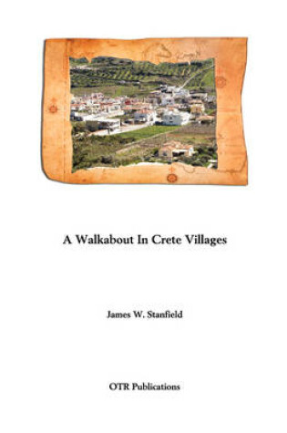 Cover of A Walkabout in Crete Villages