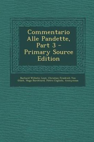 Cover of Commentario Alle Pandette, Part 3 - Primary Source Edition