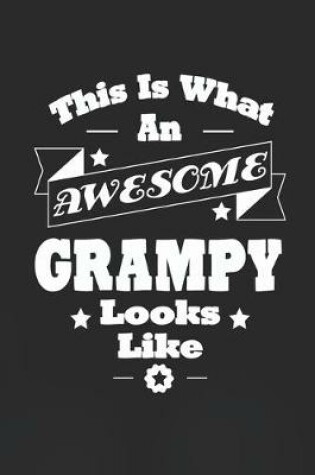 Cover of This Is What An Awesome Grampy Look Like