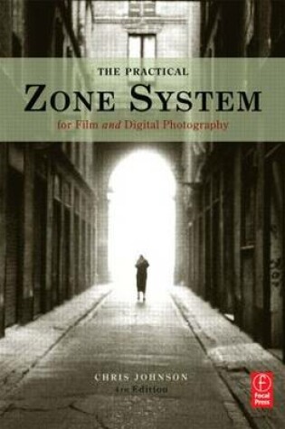 Cover of The Practical Zone System for Film and Digital Photography