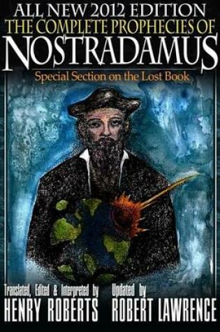 Cover of The Complete Prophecies of Nostradamus - 2012 Edition