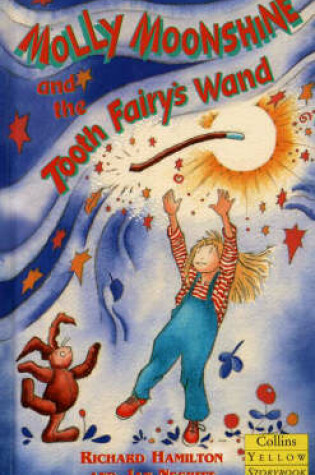 Cover of Molly Moonshine and the Tooth Fairy's Wand