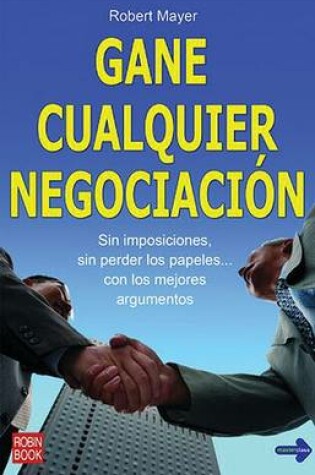 Cover of Gane Cualquier Negociacion